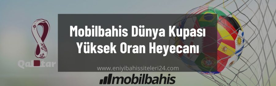 Mobilbahis Dünya Kupası
